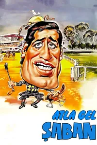 Atla Gel Şaban izle