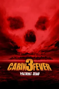 Cabin Fever Patient Zero izle