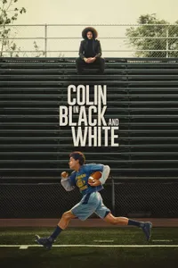 Colin in Black & White izle